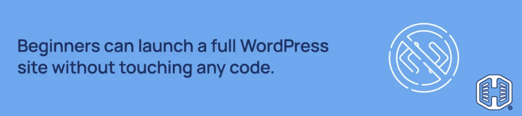 Strip Banner - Beginners can launch a full WordPress site without touching any code