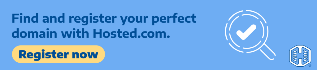 Strip Banner Text - Find and register your perfect domain with Hosted®. [Register now]
