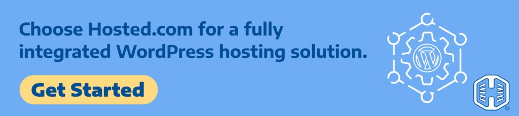 Strip Banner Text - Choose Hosted® for a fully integrated WordPress hosting solution. [Get Started]