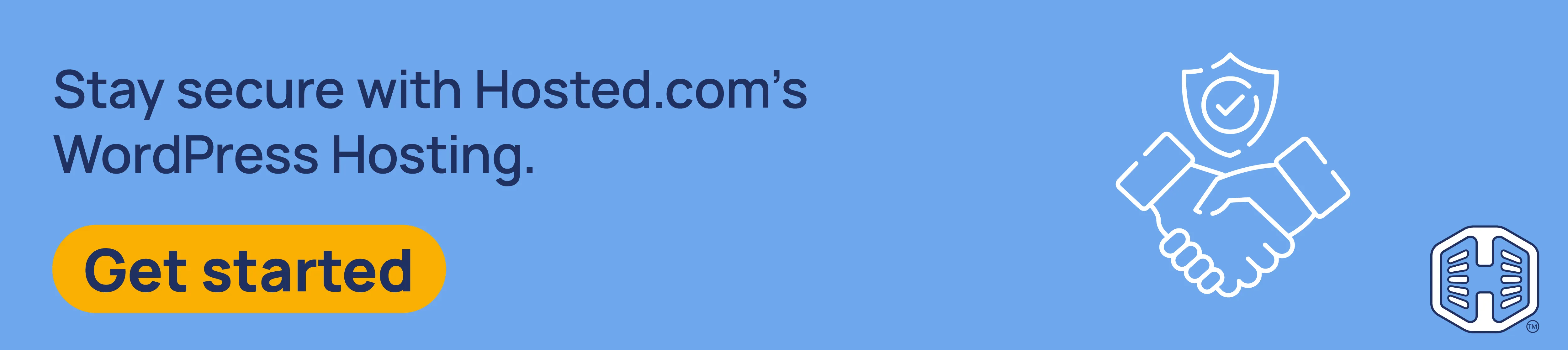 Strip Banner Text - Stay secure with Hosted®’s WordPress Hosting. [Get started]