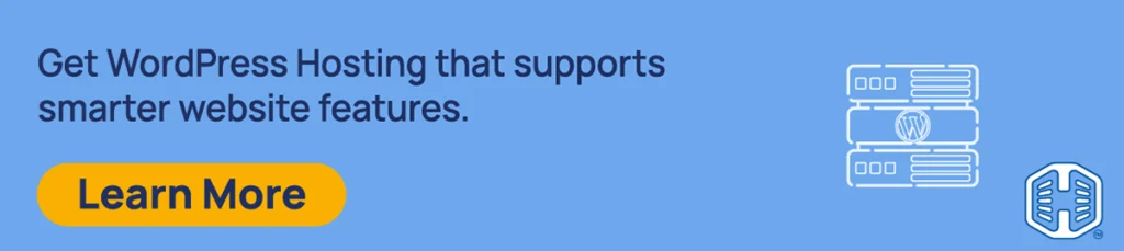 Strip Banner Text - Get WordPress Hosting that supports smarter website features. [Learn More]