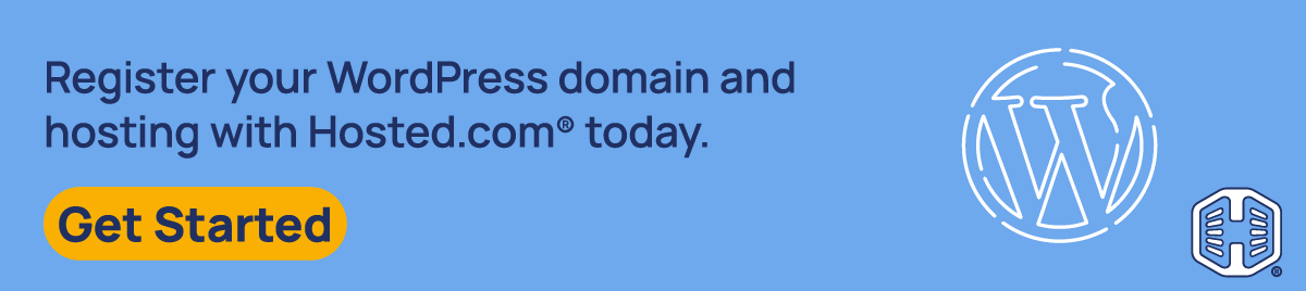 Strip Banner Text - Register your WordPress Domain and Hosting with Hosted.com® today. [Get Started]