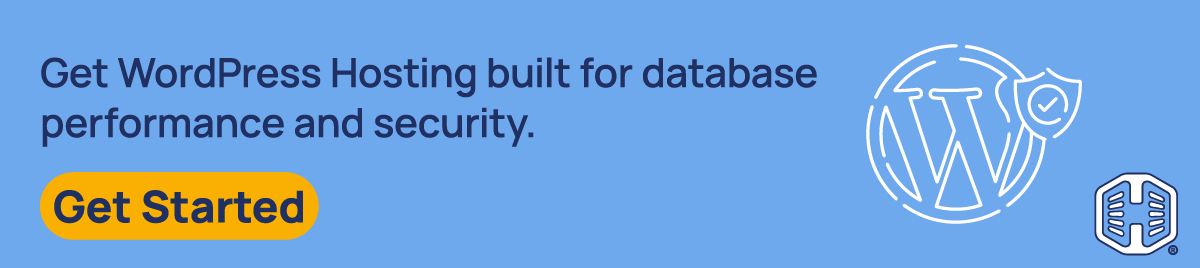 Strip Banner Text - Get WordPress Hosting built for database performance and security. [Get Started]