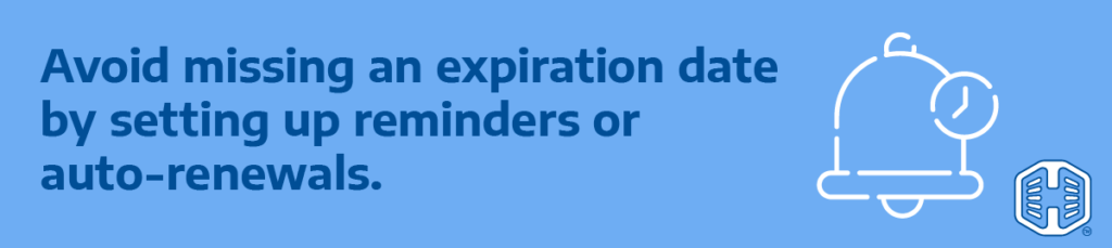 Avoid Missing An Expiration Date By Setting Up Reminders Or Auto-Renewals Strip Banner Text - Avoid Missing An Expiration Date By Setting Up Reminders Or Auto-Renewals