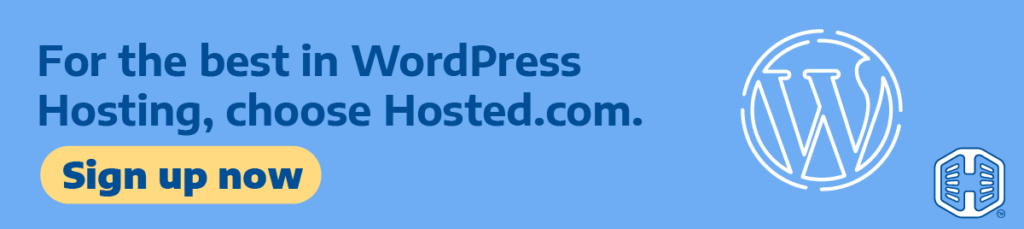 Strip Banner Text - For The Best In WordPress Hosting, Choose Hosted.Com. [Sign Up Now]