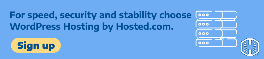 Strip Banner Text - For speed, security and stability choose WordPress Hosting by Hosted.com®. [Sign up]