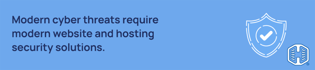 Strip Banner Text - Modern cyber threats require modern website and hosting security solutions.