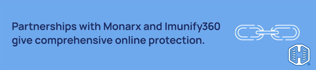 Strip Banner Text - Partnerships with Monarx and Imunify360 give comprehensive online protection.