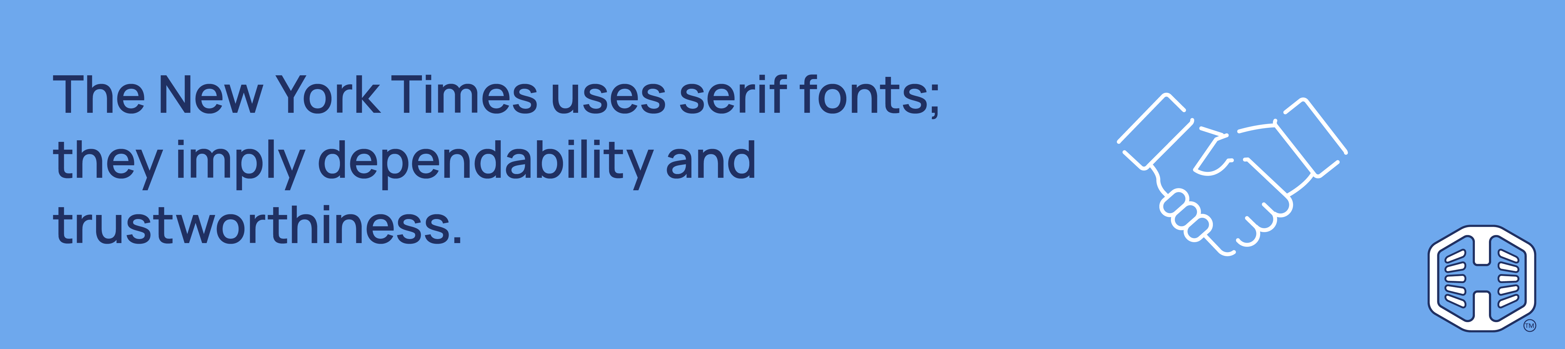 Strip Banner Text - The New York Times uses serif fonts; they imply dependability and trustworthiness.