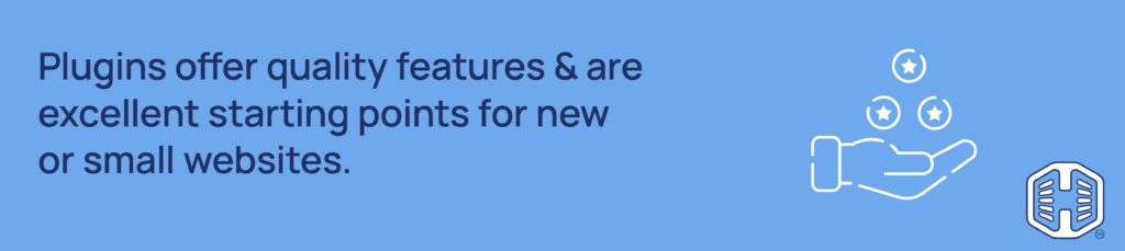 Plugins offer quality features & are excellent starting points for new or small websites Strip Banner Text - Plugins offer quality features & are excellent starting points for new or small websites.