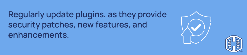 Regularly update plugins, as they provide security patches, new features, and enhancements Strip Banner Text - Regularly update plugins, as they provide security patches, new features, and enhancements.