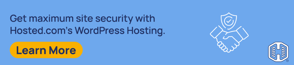 Strip Banner Text - Get maximum site security with Hosted.com’s WordPress Hosting. [Learn More]