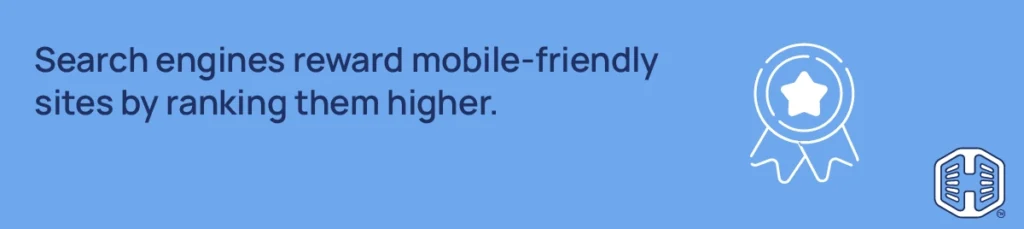 Strip Banner Text - Search engines reward mobile-friendly sites by ranking them higher.