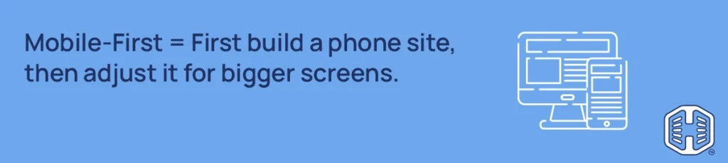 Strip Banner Text - Mobile Website Design = First build a phone site, then adjust it for bigger screens.