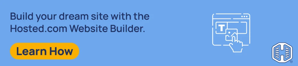 Strip Banner Text -  Build your dream site with Hosted.com®’s Website Builder [Learn How]