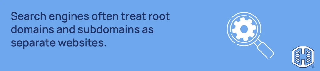 Search engines often treat root domains and subdomains as separate websites. Strip Banner Text - Search engines often treat root domains and subdomains as separate websites.