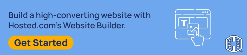 Strip Banner Text - Build a high-converting website with Hosted.com®’s Website Builder. [Get Started]