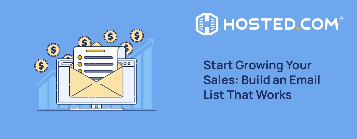 How To Build An Email List For Your Small Business - Hosted.com