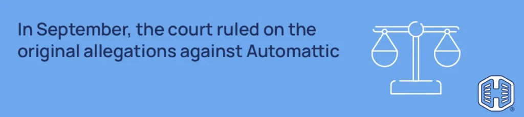 In September, the court ruled on the original allegations against Automattic Strip Banner Text - In September, the court ruled on the original allegations against Automattic