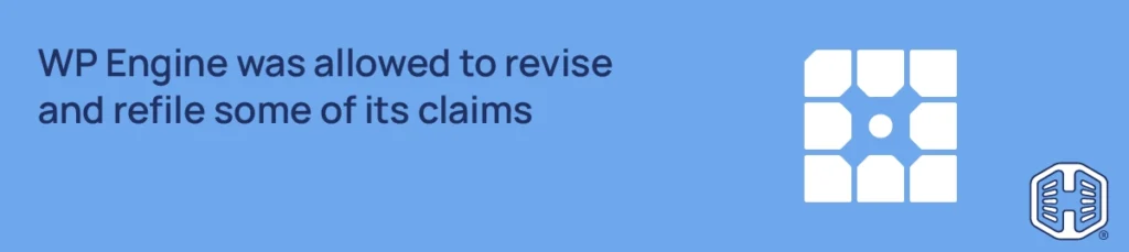 WP Engine was allowed to revise and refile some of its claims Strip Banner Text - WP Engine was allowed to revise and refile some of its claims