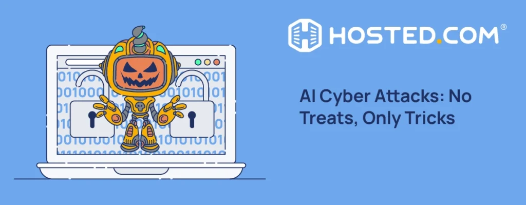 Hosted.com® Blog - How To Survive the Night of the Living AI Cyber Attack Header Text - How To Survive the Night of the Living AI Cyber Attack