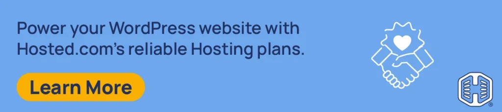 Strip Banner Text - Power your WordPress website with Hosted.com's reliable Hosting plans. [Learn More]