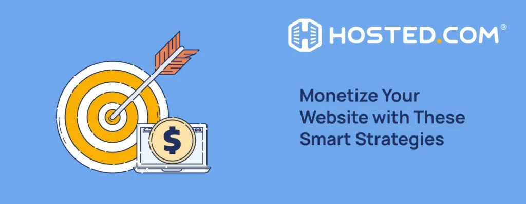 Header Text - Monetize Your Website with These Smart Strategies