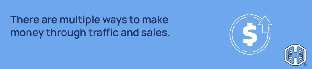 Strip Banner Text - There are multiple ways to make money through traffic and sales