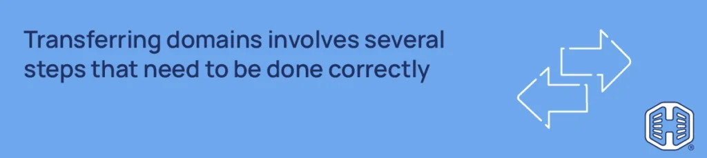 Strip Banner Text - : Transferring domains involves several steps that should be done correctly