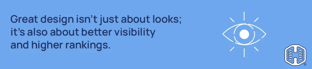 Strip Banner Text - Great design isn’t just about looks; it’s also about better visibility and higher rankings