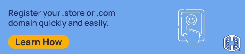 Strip Banner Text - Register your .store or .com domain quickly and easily. [Learn How]