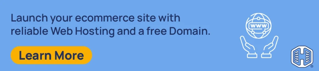 Strip Banner Text - Launch your ecommerce site with reliable Web Hosting and a free Domain. [Learn More]