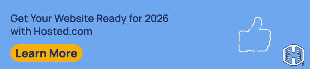 Strip Banner Text - Get Your Website Ready for 2026 with Hosted.com [Learn More]