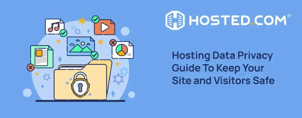 Header Text - Hosting Data Privacy Guide To Keep Your Site and Visitors Safe