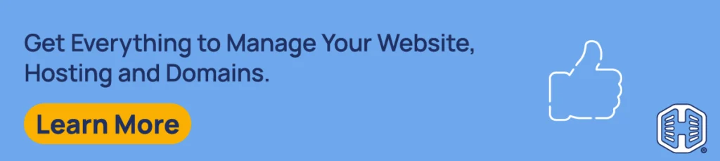 GGet Everything to Manage Your Website, Hosting, and Domains [Learn More]