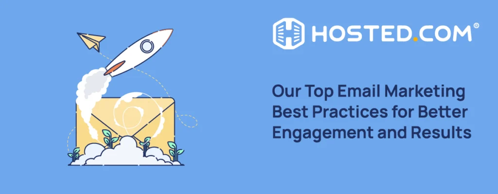 Header Text - Our Top Email Marketing Best Practices