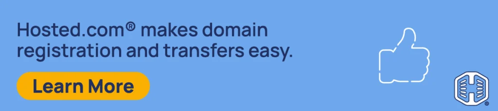 Strip Banner Text - Find out why it’s essential to use private domain registration, and receive all the benefits from Hosted.com® [Learn More]