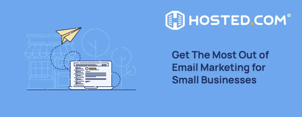 Header Text - Get The Best Out of Email Marketing for Small Businesses