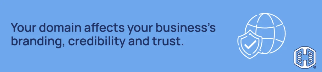 Strip Banner Text - Your domain affects your business’s branding, credibility and trust
