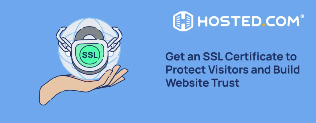 Header Text - Get an SSL Certificate to Protect Visitors and Build Website Trust