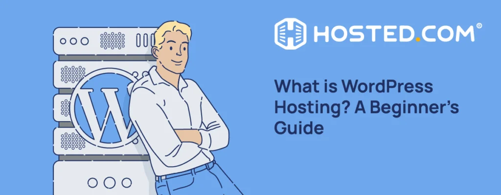 Header Text - What is WordPress Hosting? A Beginner’s Guide