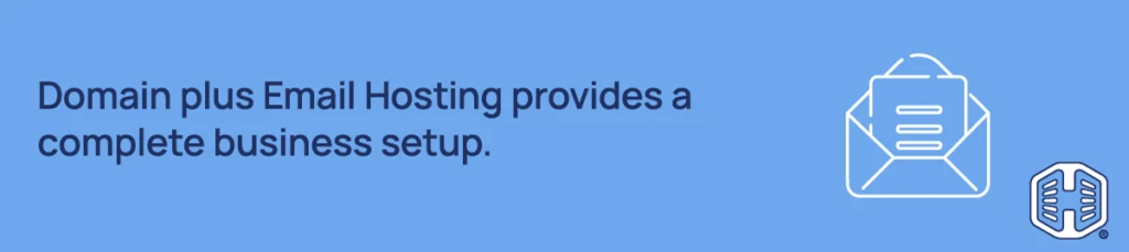 Domain plus Email Hosting provides a complete business setup Strip Banner Text - Domain plus Email Hosting provides a complete business setup