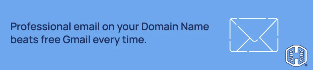 Professional email on your Domain Name beats free Gmail every time Strip Banner Text - Professional email on your Domain Name beats free Gmail every time