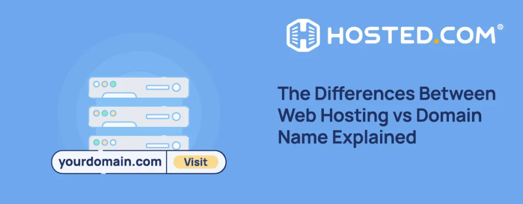 Header Text - dThe Differences Between Web Hosting vs Domain Name Explained
